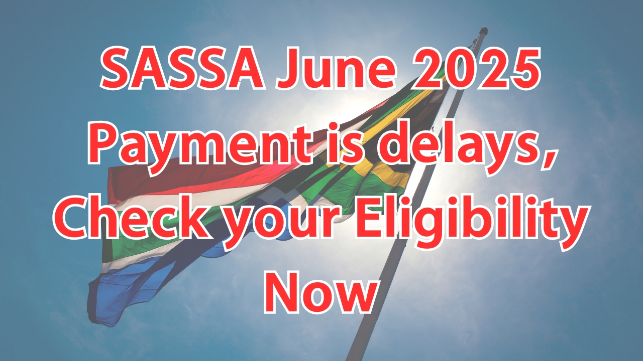 SASSA June 2025