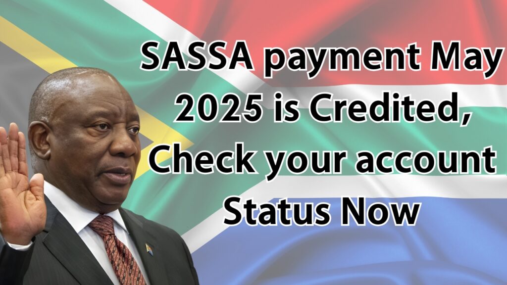 SASSA payment May 2025